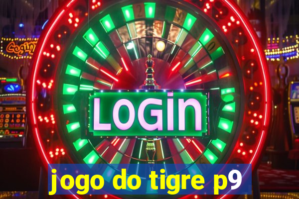 jogo do tigre p9